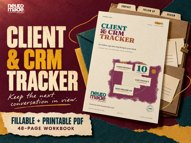 Client & CRM Tracker by NeuroMade. 48-page fillable and printable PDF, with the real portrait workbook cover in a tactile illustrated scene.